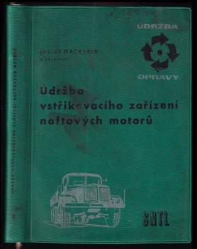 Údržba vstřikovacích zařízení naftových motorů