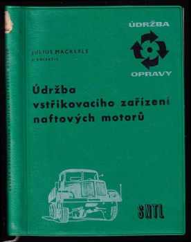Údržba vstřikovacích zařízení naftových motorů