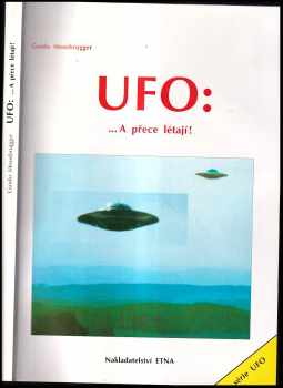 UFO : --a přece létají! - Guido Moosbrugger (1993, Etna) - ID: 763554