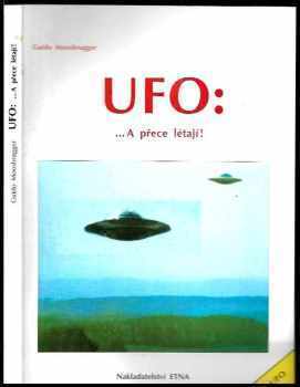 UFO : --a přece létají!