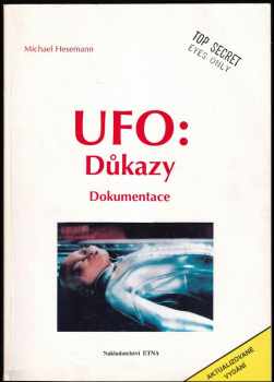 Michael Hesemann: KOMPLET 4X UFO: důkazy + UFO + UFO + Poselství z vesmíru