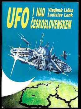 Ladislav Lenk: Ufo i nad Československem