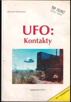 Michael Hesemann: UFO: Kontakty
