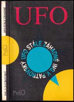 UFO stále záhadné - Věnceslav Patrovský (1990, Radost) - ID: 2252391