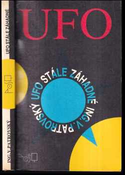 UFO stále záhadné - Věnceslav Patrovský (1991, Radost) - ID: 489018