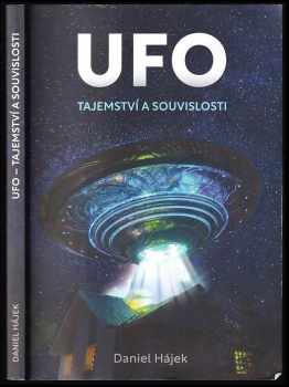 UFO : tajemství a souvislosti