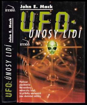 John E Mack: UFO - únosy lidí
