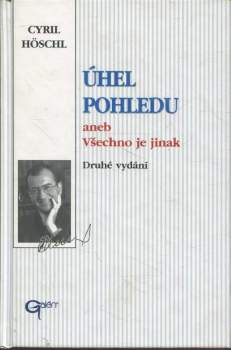 Úhel pohledu, aneb, Všechno je jinak