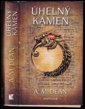A. M Dean: Úhelný kámen