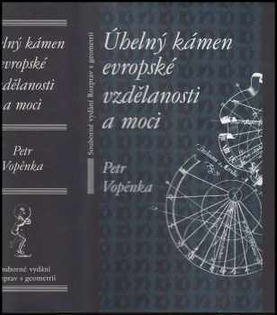 Úhelný kámen evropské vzdělanosti a moci