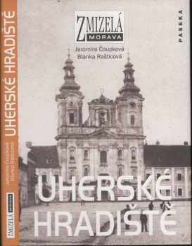 Jaromíra Čoupková: Uherské Hradiště