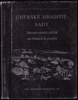 Uherské Hradiště - Sady, staroslovanské sídliště na Dolních Kotvicích