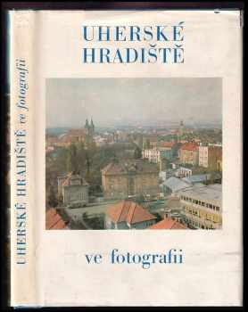 Uherské Hradiště ve fotografii