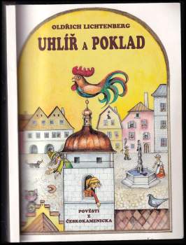 Oldřich Lichtenberg: Uhlíř a poklad