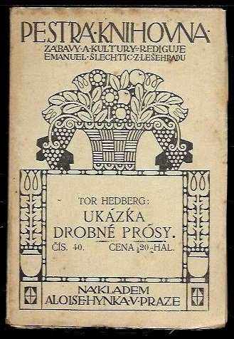 Tor Hedberg: Ukázka drobné prósy