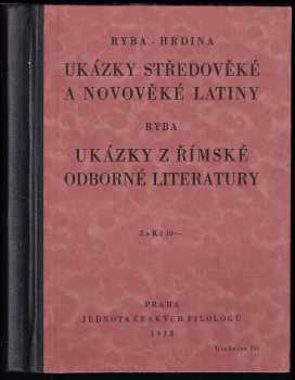 Ukázky středověké a novověké latiny ; Ukázky z římské odborné literatury