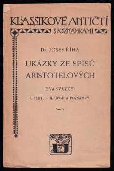 Aristotelés: Ukázky ze spisů Aristotelových 1. [sv.], Text.