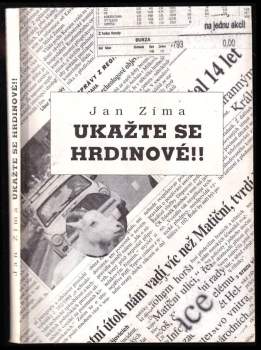 Ukažte se hrdinové!!