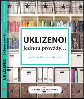 Uklizeno! : jednou provždy - Toni Hammersley (2016, CPress) - ID: 1915036