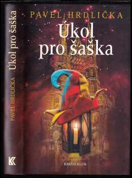 Pavel Hrdlička: Úkol pro šaška