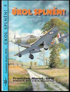 František Mareš: Úkol splněn