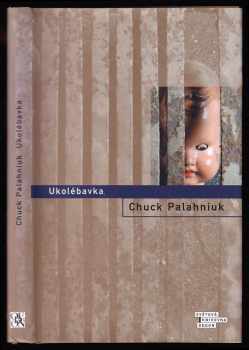 Ukolébavka - Chuck Palahniuk (2005, Odeon) - ID: 617393