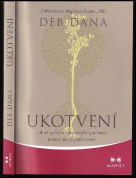 Deb Dana: Ukotvení