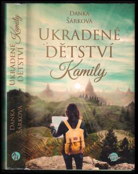 Danka Šárková: Ukradené dětství Kamily
