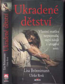 Lisa Brönnimann: Ukradené dětství