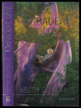 Ukradené dítě - Keith Donohue (2009, Knižní klub) - ID: 521611