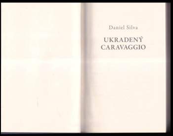 Daniel Silva: Ukradený Caravaggio
