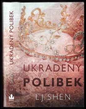 L. J Shen: Ukradený polibek