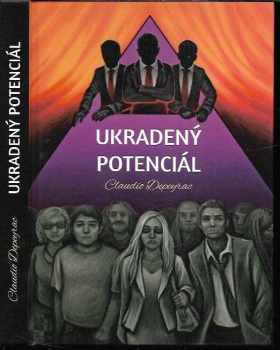 Claudio Depeyrac: Ukradený potenciál