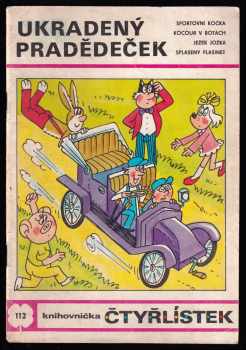 Ukradený pradědeček - Čtyřlístek 112