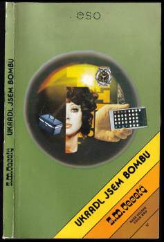 Zdeněk M Veselý: Ukradl jsem bombu