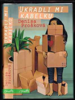 Denisa Prošková: Ukradli mi kabelku