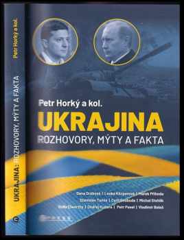 Lenka Klicperová: Ukrajina : Rozhovory, mýty a fakta