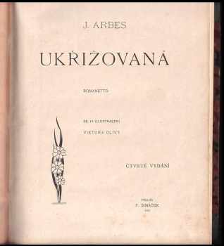 Jakub Arbes: Ukřižovaná