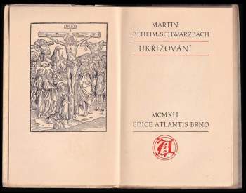 Martin Beheim-Schwarzbach: Ukřižování