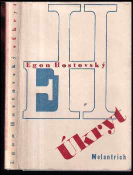 Úkryt - Egon Hostovský (1946, Melantrich) - ID: 688571