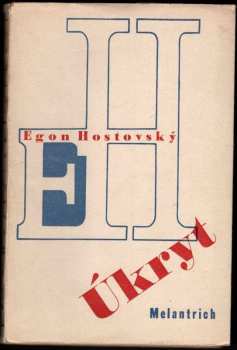 Egon Hostovský: Úkryt