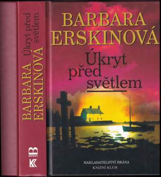 Barbara Erskine: Úkryt před světlem
