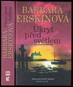 Barbara Erskine: Úkryt před světlem