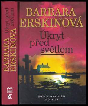 Barbara Erskine: Úkryt před světlem