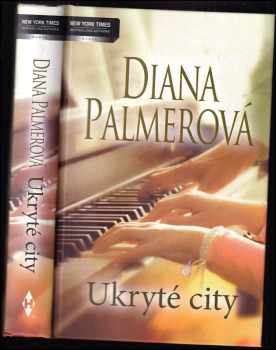 Diana Palmer: Ukryté city
