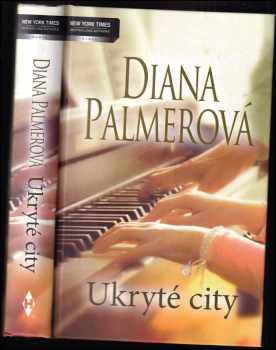 Diana Palmer: Ukryté city
