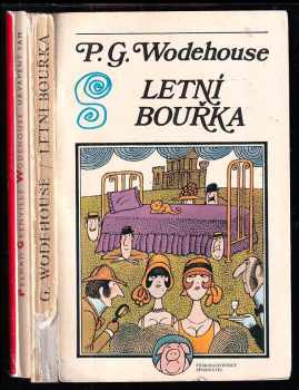 KOMPLET P. G Wodehouse 2X Ukvapený Sam + Letní bouřka