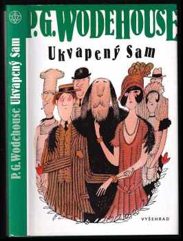 P. G Wodehouse: Ukvapený Sam