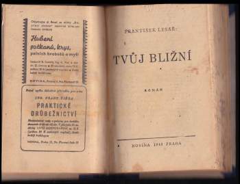 František Lesař: Úl v bouři + Tvůj bližní