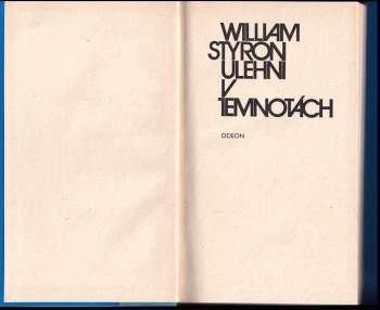 William Styron: Ulehni v temnotách
